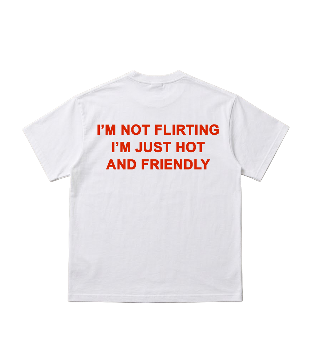 Just Hot T-Shirt